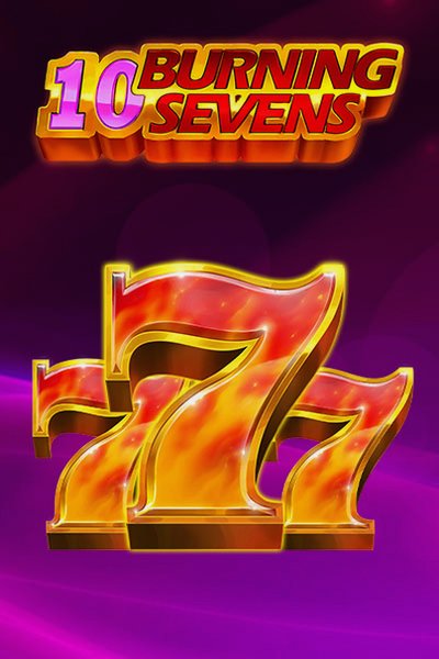 Lobby art for 10 Burning sevens at Betrepublic